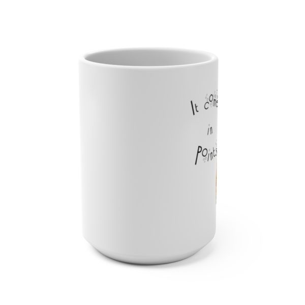 Dynasty One Stop Comes in Points Mug White 15oz - Image 2