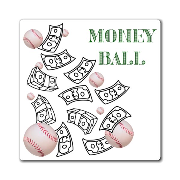 Moneyball Magnets