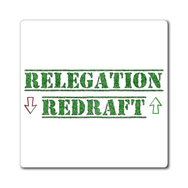 Relegation Redraft Magnets